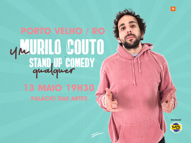 Participe e concorra a um ingresso para o show de stand up do Murilo Couto   Rondoniaovivo.com