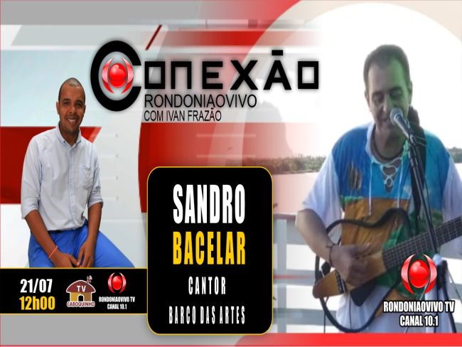 CONEXÃO RONDONIAOVIVO: Cantor Sandro Barcellar convida para o ‘Barco das Artes’ no Rio Madeira   Rondoniaovivo.com