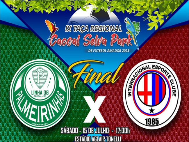 FUTEBOL AMADOR: Final da Taça Cacoal Selva Park neste sábado (15), no estádio Aglair Tonelli   Rondoniaovivo.com