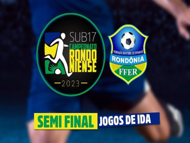 RONDONIENSE: Confira confrontos de ida das semifinais do Campeonato Sub 17   Rondoniaovivo.com