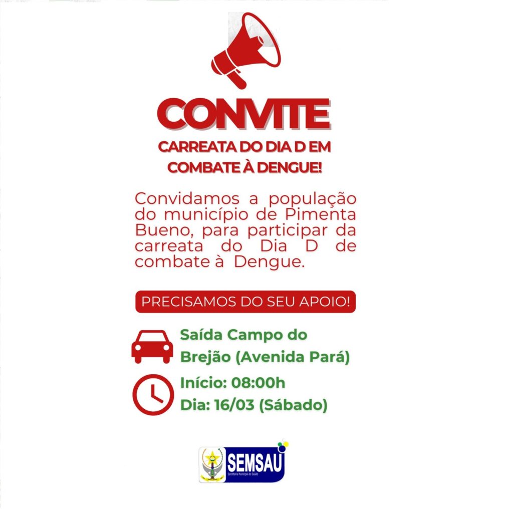 Convite para carreata do Dia D de combate à Dengue